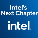 Intel’s Next Chapter